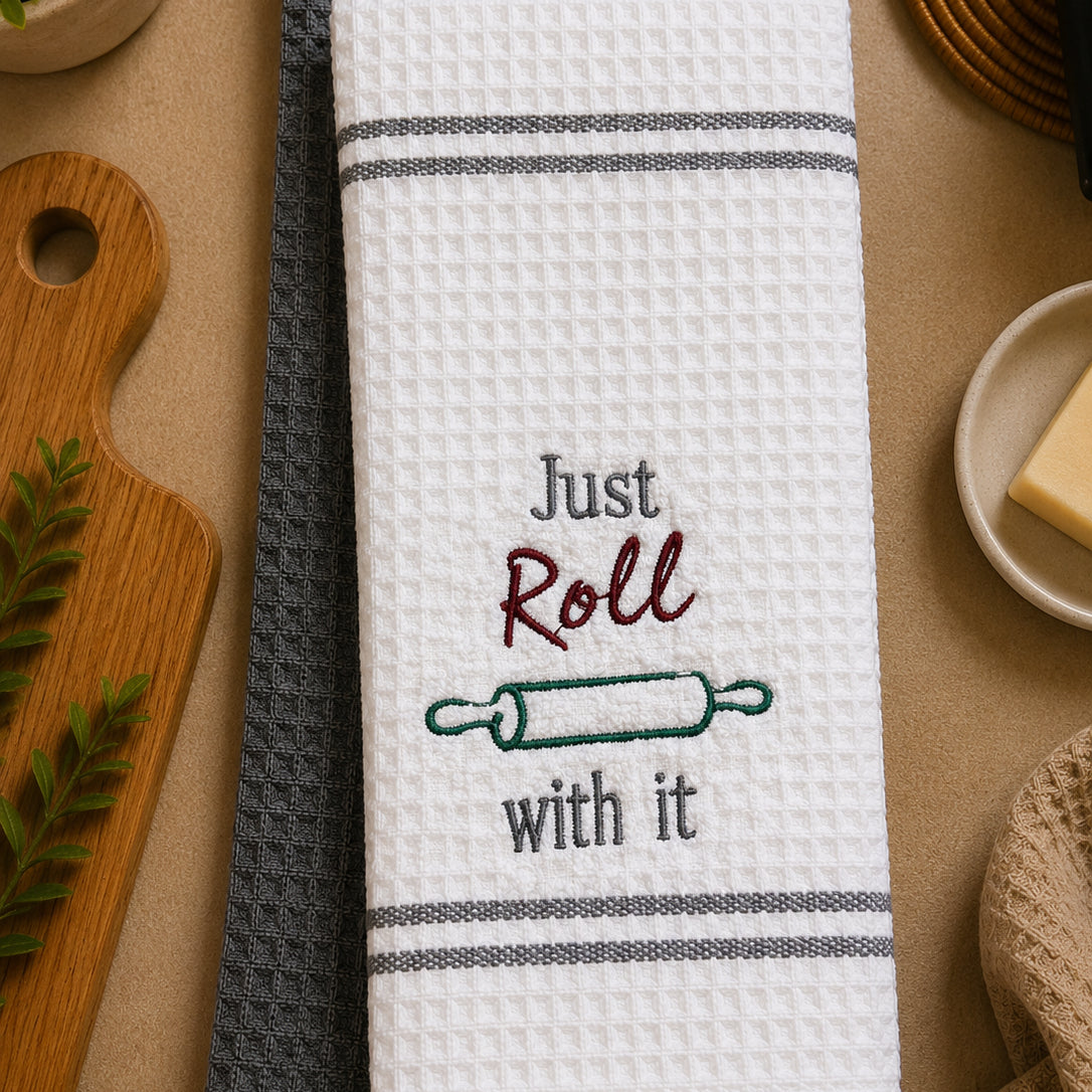 "Just Roll With it" Embroidered Kitchen Towel Set