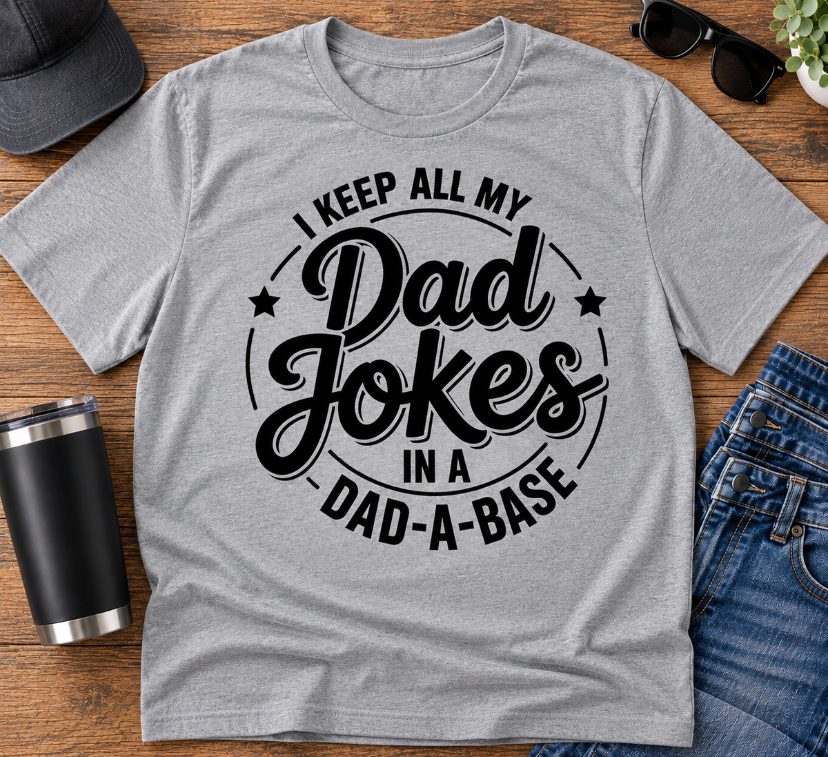Funny Dad Shirt, I Keep All My Dad Jokes in a Dad-A-Base T-Shirt