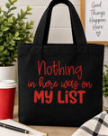 Funny Reusable Printed Tote Bag | Nothing in here was on My List"