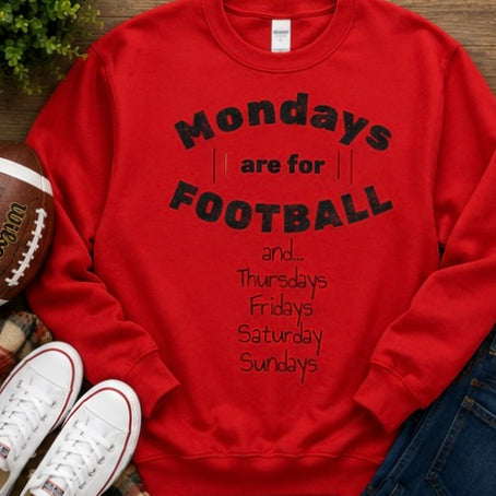 Mondays Are for Football Shirt, Funny Football Game Day Printed T-Shirt