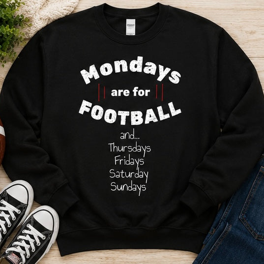 Mondays Are for Football Shirt, Funny Football Game Day Printed T-Shirt