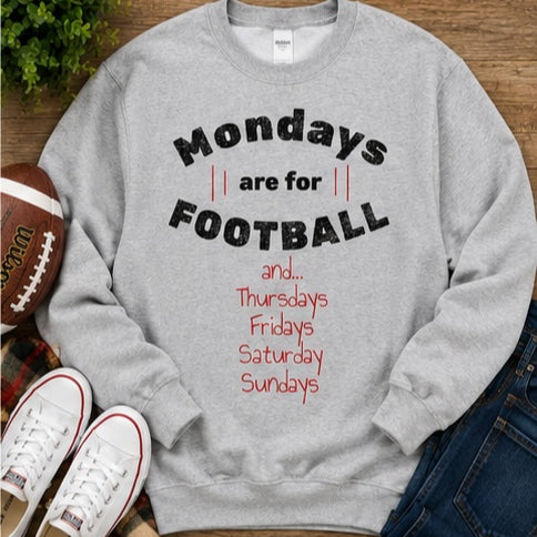 Mondays Are for Football Shirt, Funny Football Game Day Printed T-Shirt