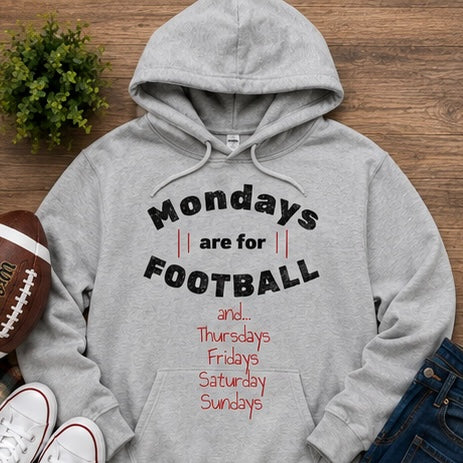 Mondays Are for Football Shirt, Funny Football Game Day Printed T-Shirt