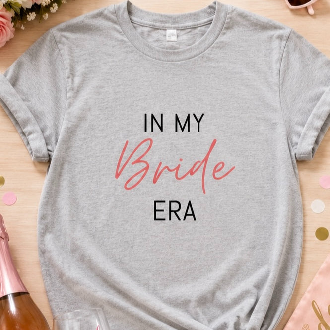 In My Bride Era Shirt